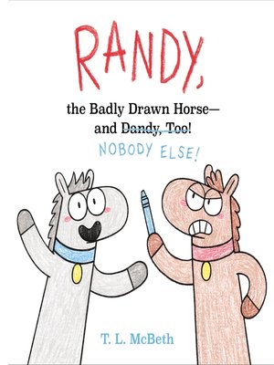 cover image of Randy, the Badly Drawn Horse--and Dandy, Too!